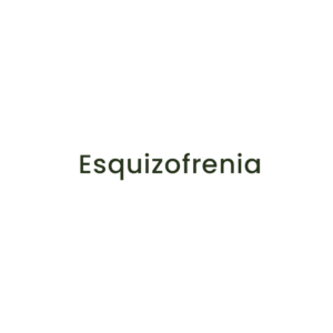 Esquizofrenia 1