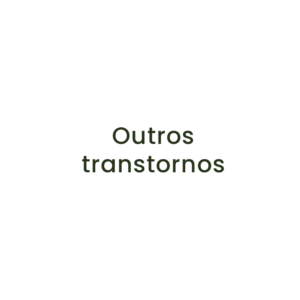 Outros transtornos 1