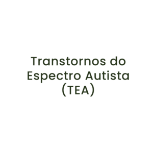 Transtornos do Espectro Autista (TEA) 1